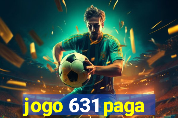 jogo 631 paga